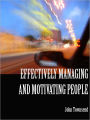 Effectively Managing and Motivating People