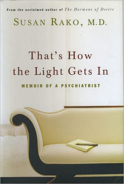 That's How the Light Gets In: Memoir of a Psychiatrist