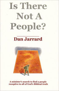 Title: Is There Not A People?, Author: Dan Jarrard