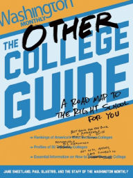 Title: The Other College Guide: A Roadmap to the Right School for You, Author: Jane Sweetland