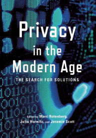 Title: Privacy in the Modern Age: The Search for Solutions, Author: Marc Rotenberg