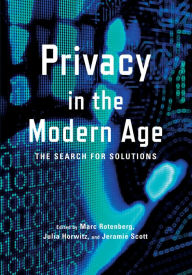 Title: Privacy in the Modern Age: The Search for Solutions, Author: Marc Rotenberg