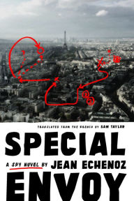 Title: Special Envoy: A Spy Novel, Author: Jean Echenoz