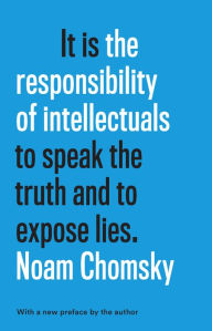 Title: The Responsibility of Intellectuals, Author: Noam Chomsky