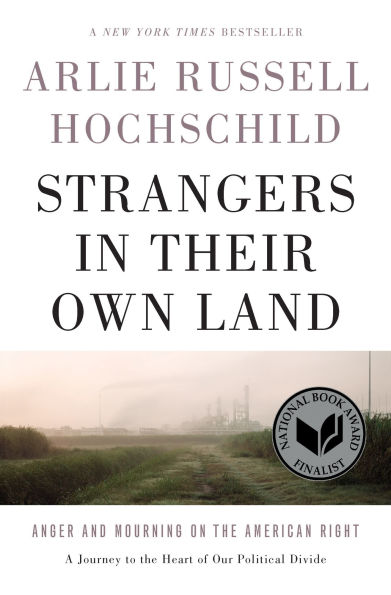 Strangers Their Own Land: Anger and Mourning on the American Right