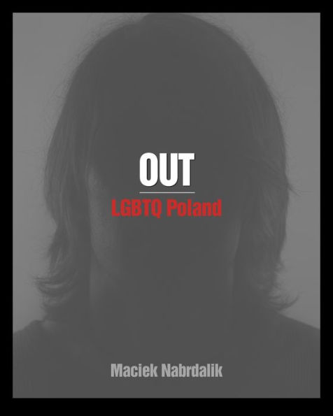 Out: LGBTQ Poland