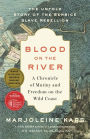 Blood on the River: A Chronicle of Mutiny and Freedom on the Wild Coast