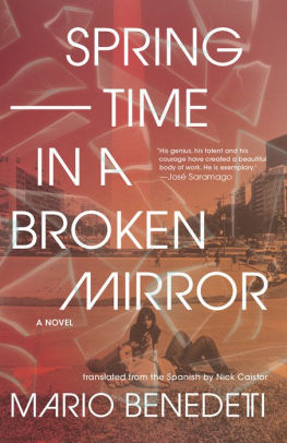 Springtime In A Broken Mirror By Mario Benedetti Hardcover