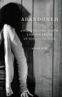 Abandoned: America's Lost Youth and the Crisis of Disconnection