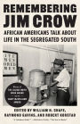 Remembering Jim Crow: African Americans Talk About Life in the Segregated South