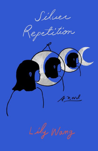 Silver Repetition: A Novel