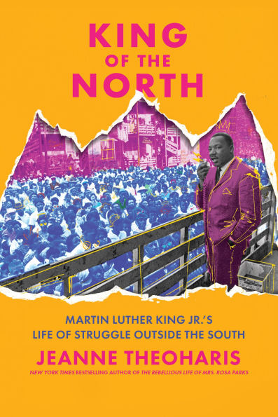 King of the North: Martin Luther Jr.'s Life Struggle Outside South
