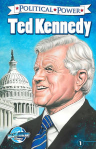 Title: Political Power: Ted Kennedy, Author: Brent Sprecher