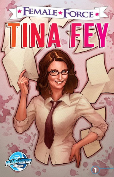 Female Force: Tina Fey