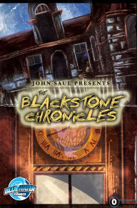Title: John Saul's The Blackstone Chronicles #0, Author: John Saul