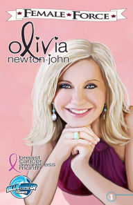 Title: Female Force: Olivia Newton-John, Author: Steven E Alford