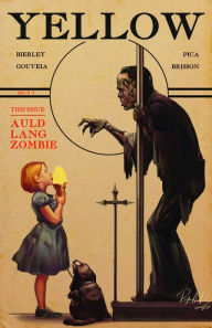 Title: Yellow - Auld Lang Zombie #1, Author: Bobby Bierley