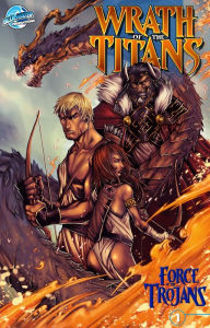 Title: Wrath of the Titans: Force of the Trojans #1, Author: Chad Jones