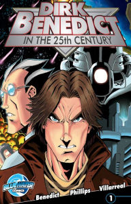 Title: Dirk Benedict in the 25th Century #1, Author: Dirk Benedict