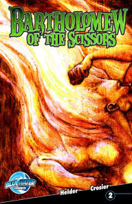 Title: Bartholomew of the Scissors #2, Author: Ike Kamphof