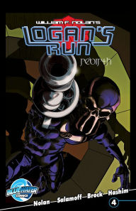 Title: Logan's Run: Rebirth #4, Author: William F. Nolan