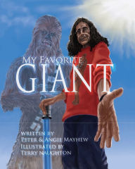 Title: My Favorite Giant, Author: Peter Mayhew