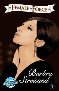 Title: Female Force: Barbra Streisand, Author: Díaz