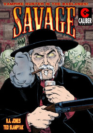 Title: Savage (Graphic Novel), Author: R.A. Jones