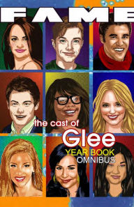 Title: FAME: The Cast of Glee: Yearbook Omnibus, Author: Tara Broeckel Ooten