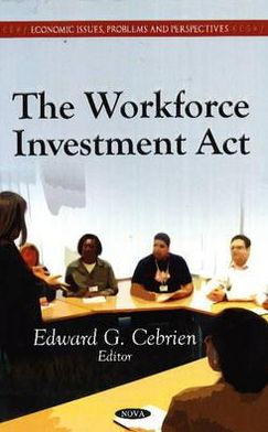 The Workforce Investment Act