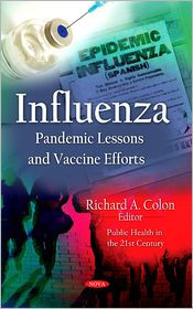 Influenza : Pandemic Lessons and Vaccine Efforts