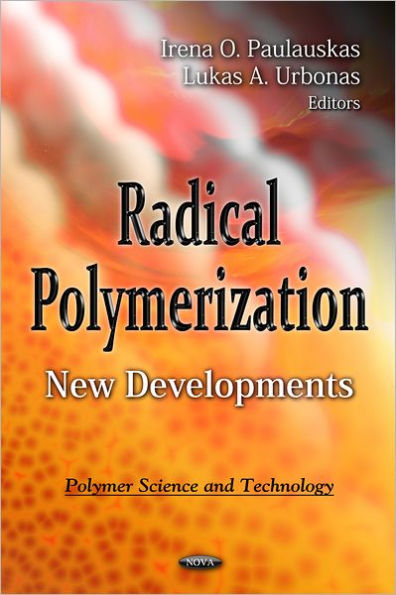 Radical Polymerization: New Developments