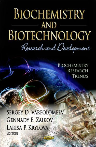 Biochemistry and Biotechnology: Research and Development