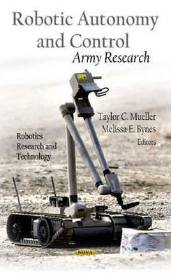 Robotic Autonomy and Control : Army Research