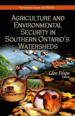 Agriculture and Environmental Security in Southern Ontario's Watersheds