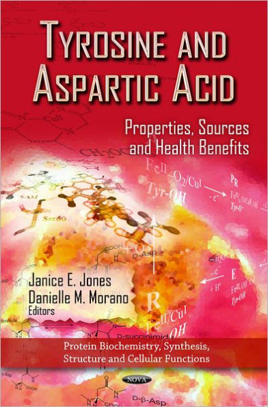 Tyrosine and Aspartic Acid: Properties, Sources and Health Benefits