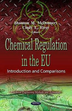 Chemical Regulation in the EU: Introduction and Comparisons