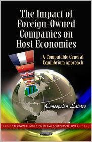 The Impact of Foreign-Owned Companies on Host Economies : A Computable General Equilibrium Approach