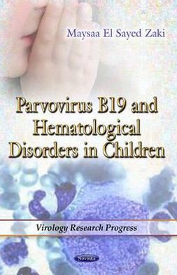 Parvovirus B19 and Hematological Disorders in Children