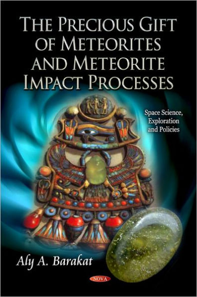 Precious Gift of Meteorites & Meteorite Impact Processes