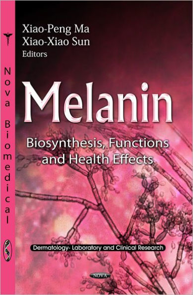 Melanin: Biosynthesis, Functions and Health Effects