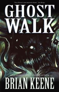 Title: Ghost Walk, Author: Brian Keene