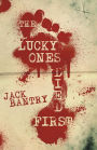 The Lucky Ones Died First