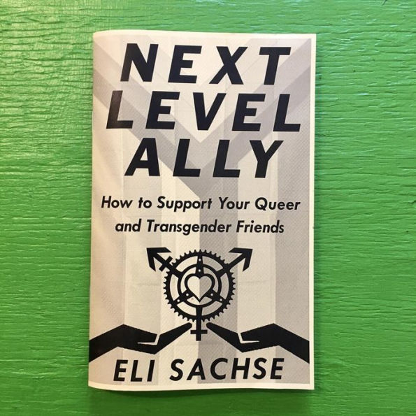Next-Level Ally: How to Support Your Queer and Transgender Friends