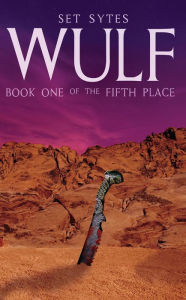 Title: Wulf, Author: Set Sytes