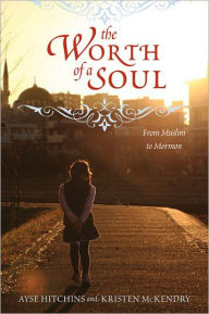Title: The Worth of a Soul, Author: Kristen McKendry