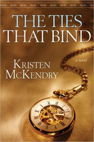 Title: Ties that Bind, Author: Kristen McKendry
