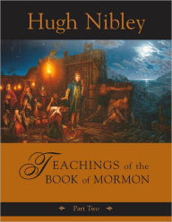 Title: Teachings of the Book of Mormon Part Two, Author: Hugh Nibley