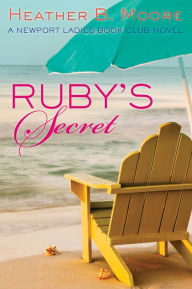 Title: Ruby's Secret, Author: H. B. Moore