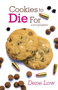 Title: Cookies to Die For, Author: Deseret Book Company